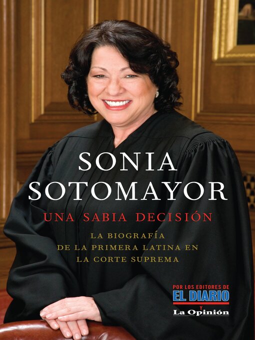 Title details for Sonia Sotomayor by Editores de El Diario y La Opinión - Available